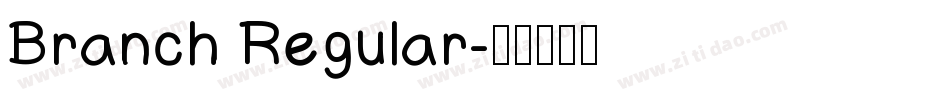 Branch Regular字体转换